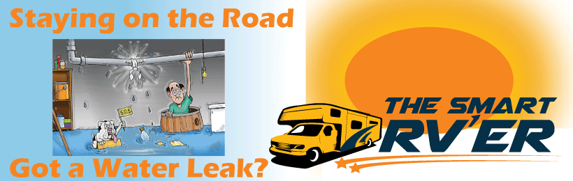 RV Water Leaks The Smart RVer