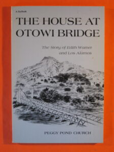 "The House at Otowi Bridge"