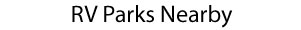 RV Parks Nearby